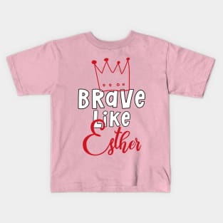 Brave Like Esther Jewish Purim Design Kids T-Shirt